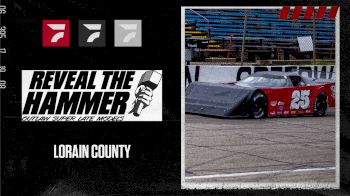 Full Replay | Reveal The Hammer Outlaw Super Late Models at Lorain Raceway Park 6/25/22