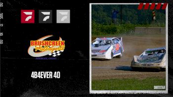 Full Replay | 4B4Ever 40 at Brushcreek Motorsports Complex 7/10/22