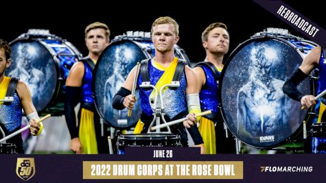 2022 REBROADCAST: Drum Corps at the Rose Bowl