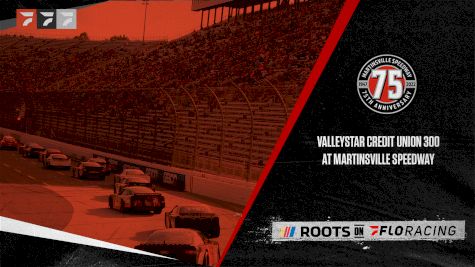 2022 ValleyStar Credit Union 300 at Martinsville Speedway