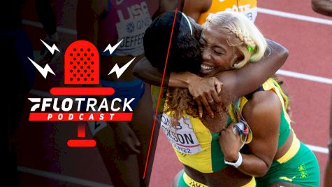 World Champs Day 7, Jamaican & US 200m Records! | The FloTrack Podcast (Ep. 491)