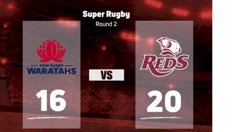 2022 NSW Waratahs vs Queensland Reds