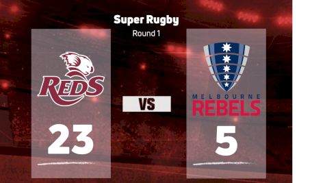 2022 Queensland Reds vs Melbourne Rebels