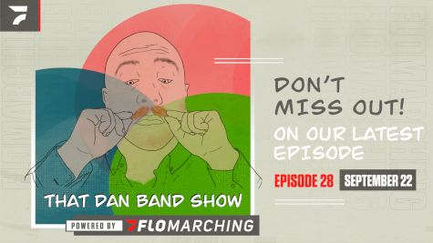 That Dan Band Show, Ep. 28: Scott Johnson and the Blue Devils Drumline