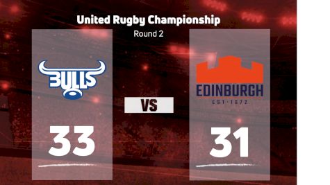2022 Vodacom Bulls vs Edinburgh Rugby