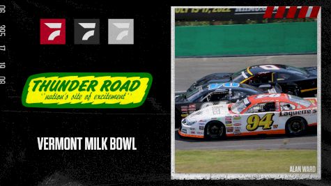 2022 60th Vermont Milk Bowl at Thunder Road Speedbowl