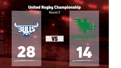 2022 Vodacom Bulls vs Connacht Rugby