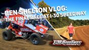 Ben Shelton VLOG: The Final Race At I-30 Speedway