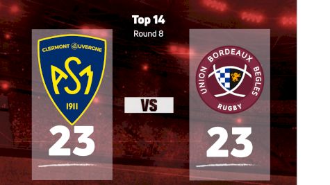 2022 ASM Clermont Auvergne vs Union Bordeaux Begles
