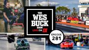 Victor Alvarez, Tommy Franklin & World Series Of Pro Mod Announcement | Wes Buck Show (Ep. 281)