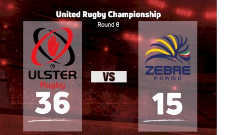 2022 Ulster Rugby vs Zebre Parma