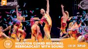 2023 WGI Guard Houston Regional REBROADCAST