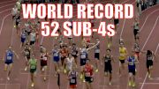 WORLD RECORD! 52 Sub-4 Miles At A Single Meet