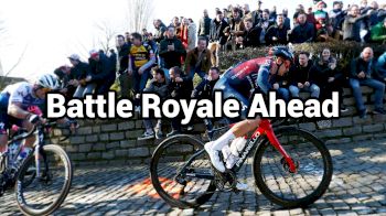 Omloop Het Nieuwsblad Battle Royale Expected