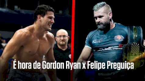 Grappling Bulletin: é hora de Gordon Ryan x Felipe Preguiça