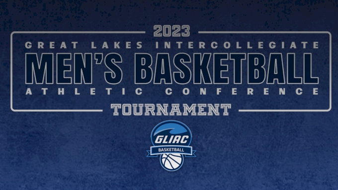 GLIAC Men's Basketball Championship 2023