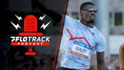 100m Rankings Debut + Chloe Abbott Interview | The FloTrack Podcast (Ep. 590)