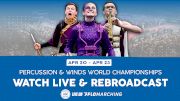 2023 REBROADCAST: WGI Percussion/Winds World Championships