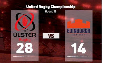 2023 Ulster Rugby vs Edinburgh Rugby