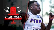 A High Schooler Beat Noah Lyles?!? + London Reactions | The FloTrack Podcast (Ep. 603)