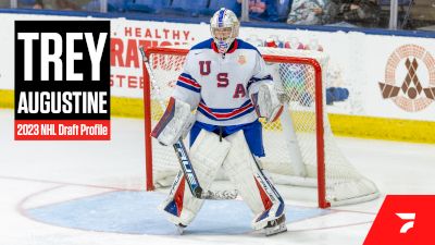 Why Trey Augustine Is One Of The Top Goalies For The 2023 NHL Draft