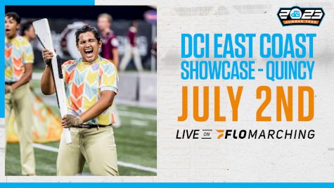 2023 DCI East Coast Showcase - Quincy