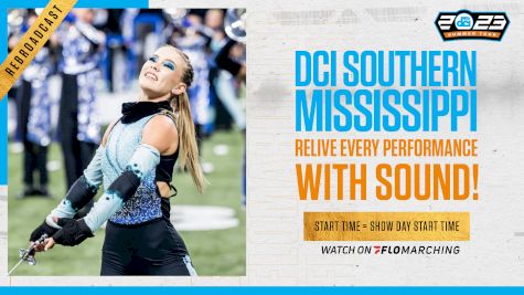 2023 REBROADCAST: DCI Southern Mississippi