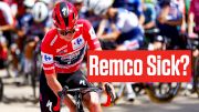 Vuelta a España 2023 Leader Remco Evenepoel Sick? 'I'm Totally Fine'