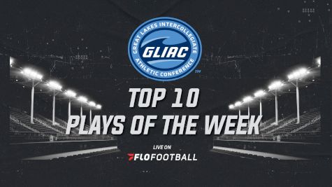 GLIAC Top 10 Plays Of The Week | Week 11