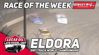 Sweet Mfg Race Of The Week: 2023 Lucas Oil DTWC at Eldora Speedway