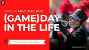 (GAME)DAY IN THE LIFE: Illinois State University Big Red Marching Machine