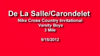 Varsity Boys Race Highlights - De La Salle/Carondelet Nike Cross Country Invitational 2012