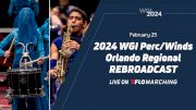 2024 REBROADCAST: WGI Perc/Winds Orlando Regional