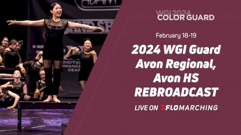 2024 REBROADCAST: WGI Guard Indianapolis Regional - Avon HS