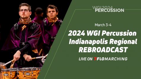 2024 REBROADCAST: WGI Percussion Indianapolis Regional