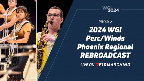 2024 REBROADCAST: WGI Perc/Winds Phoenix Regional