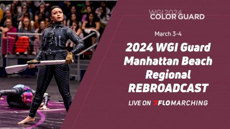 2024 REBROADCAST: WGI Guard Manhattan Beach Regional