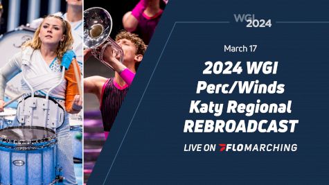 2024 REBROADCAST: WGI Perc/Winds Katy Regional