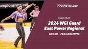 2024 WGI Guard East Power Regional