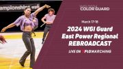 2024 REBROADCAST: WGI Guard East Power Regional