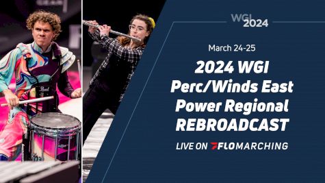 2024 REBROADCAST: WGI Perc/Winds East Power Regional