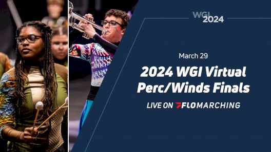 WATCH NOW - 2024 WGI Virtual Perc/Winds Finals