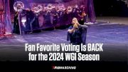 Fan Favorite Voting Is BACK for the 2024 Winter Guard International Season