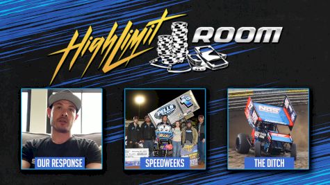 Our Response To Donny, Speedweeks Recap & The Ditch | High Limit Room (Ep. 13)