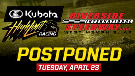 Postponed: High Limit Racing's Riverside International Event Rescheduled