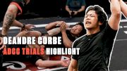 Deandre Corbe Makes Epic Run For Gold At ADCC Trials | ADCC Trials Highlight