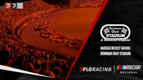 2024 NASCAR Weekly Racing at Bowman Gray Stadium