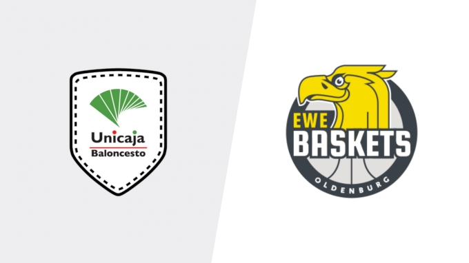 EWE Baskets Oldenburg vs Unicaja Baloncesto Malaga