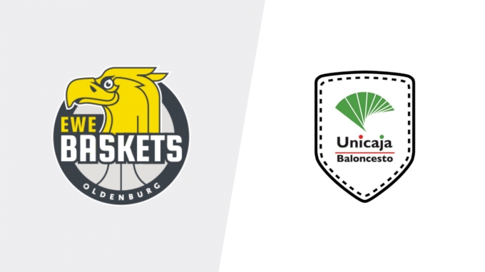 Unicaja Baloncesto Malaga vs EWE Baskets Oldenburg