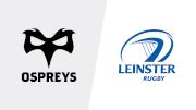 2019 Ospreys Rugby vs Leinster Rugby | Guinness Pro14
